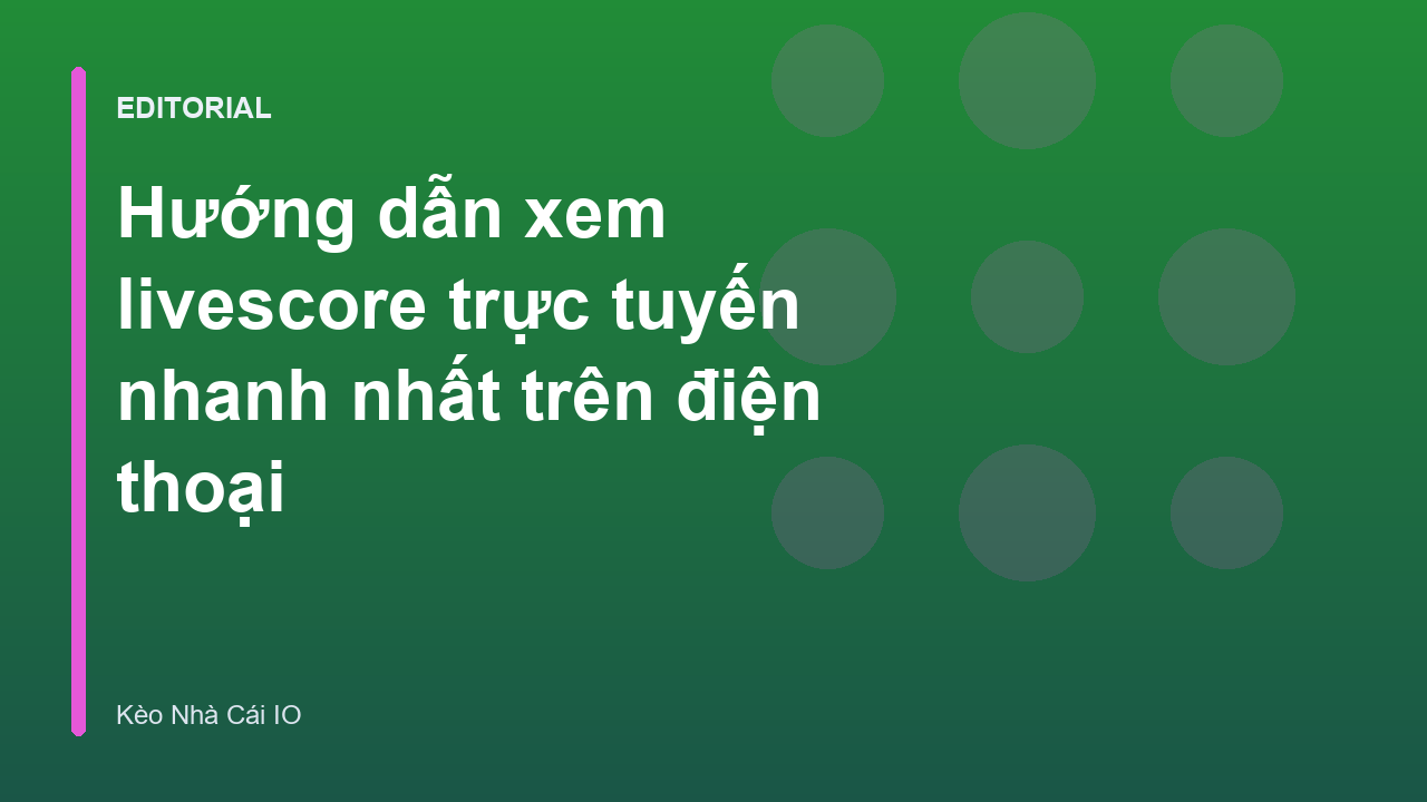 Người dùng xem livescore trên điện thoại thông minh