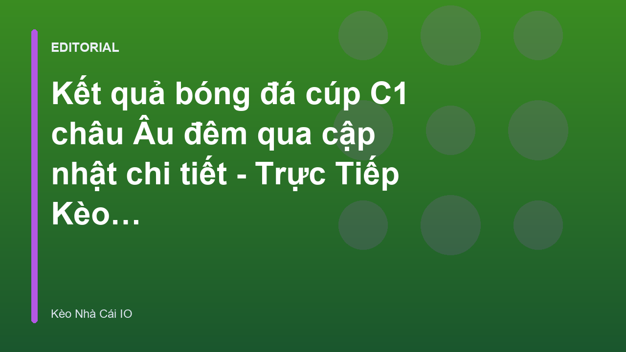 Kết quả bóng đá cúp C1 châu Âu